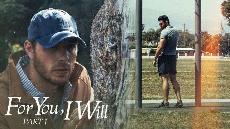 For You, I Will – Part 1