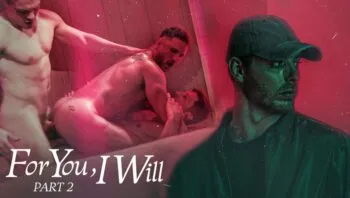 For You, I Will – Part 2