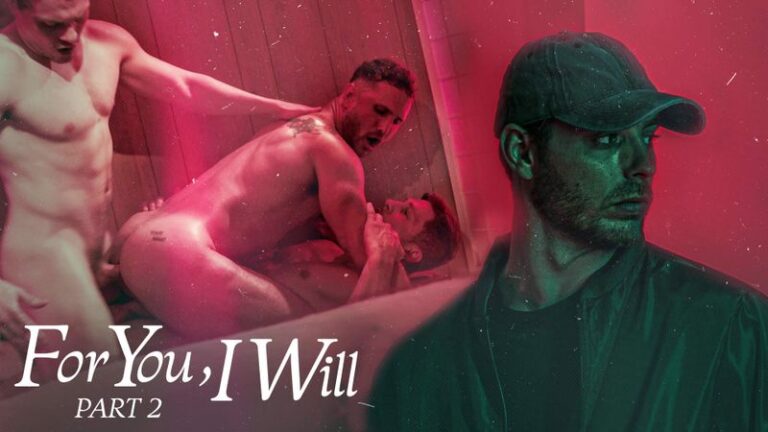For You, I Will – Part 2